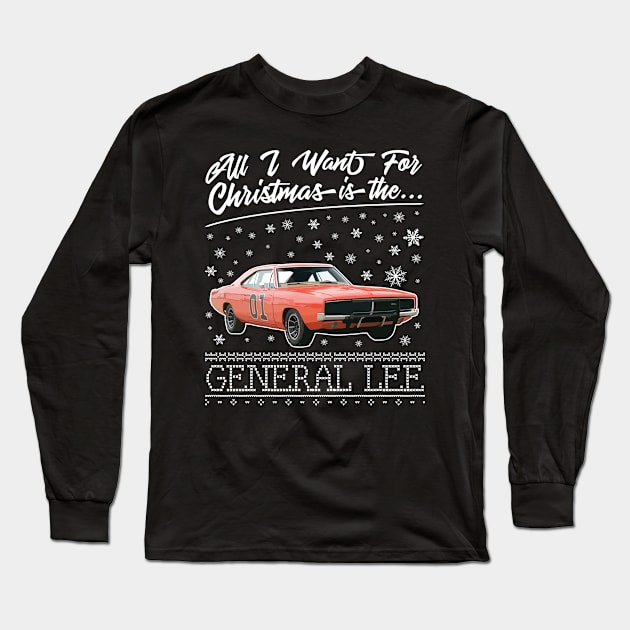 All I Want For Christmas Is The General Lee Dukes Of Hazzard Long Sleeve T-Shirt by Rebus28